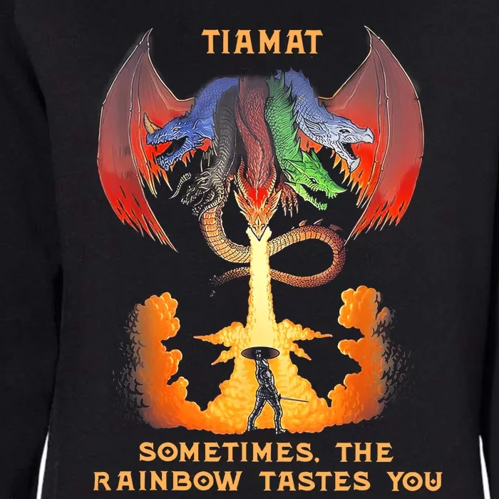 Dragon Tiamat Sometimes The Rainbow Tastes You Womens California Wash Sweatshirt