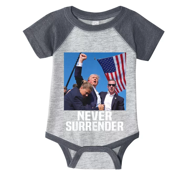 Donald Trump Shot Never Surrender 2024 Infant Baby Jersey Bodysuit