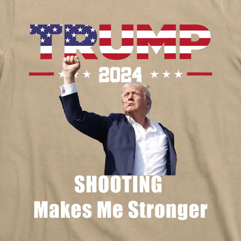 Donald Trump Shooting Makes Me Stronger T-Shirt