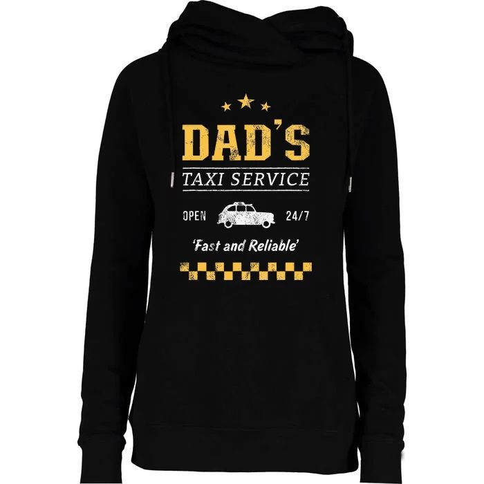 DadS Taxi Service Womens Funnel Neck Pullover Hood