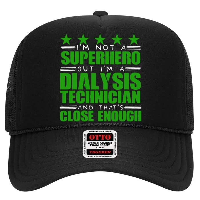 Dialysis Tech Superhero Diaysis Technician High Crown Mesh Trucker Hat