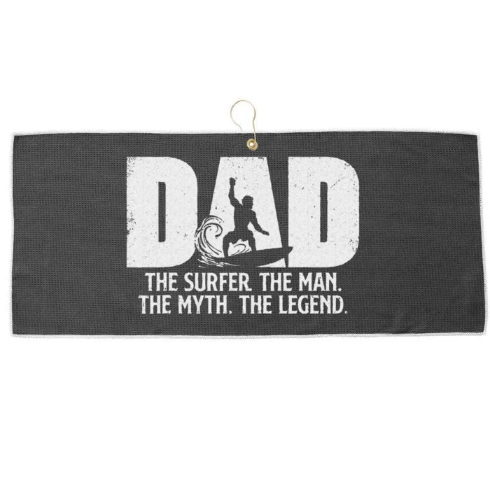 Dad The Surfer Man Myth Legend Surfing Surfboarding Lover Large Microfiber Waffle Golf Towel