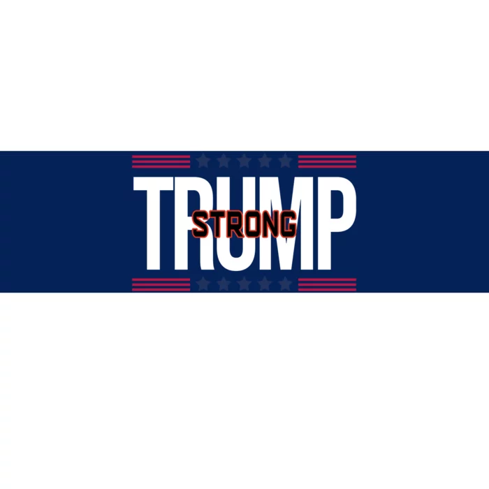 Donald Trump Strong Bumper Sticker