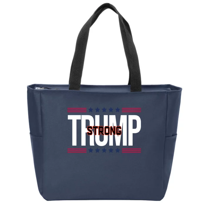 Donald Trump Strong Zip Tote Bag