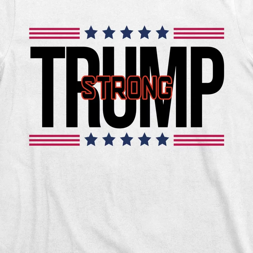 Donald Trump Strong T-Shirt