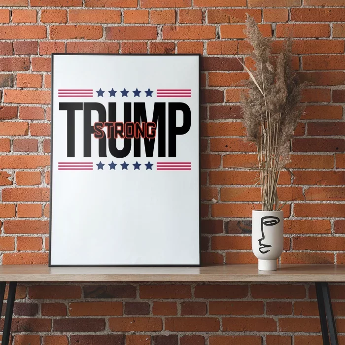 Donald Trump Strong Poster