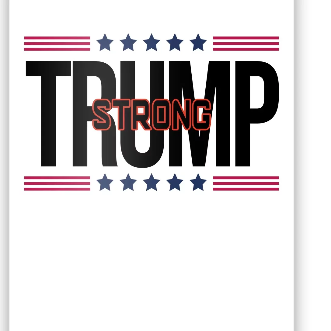 Donald Trump Strong Poster