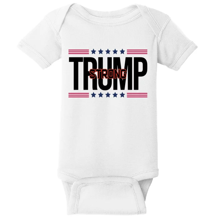 Donald Trump Strong Baby Bodysuit