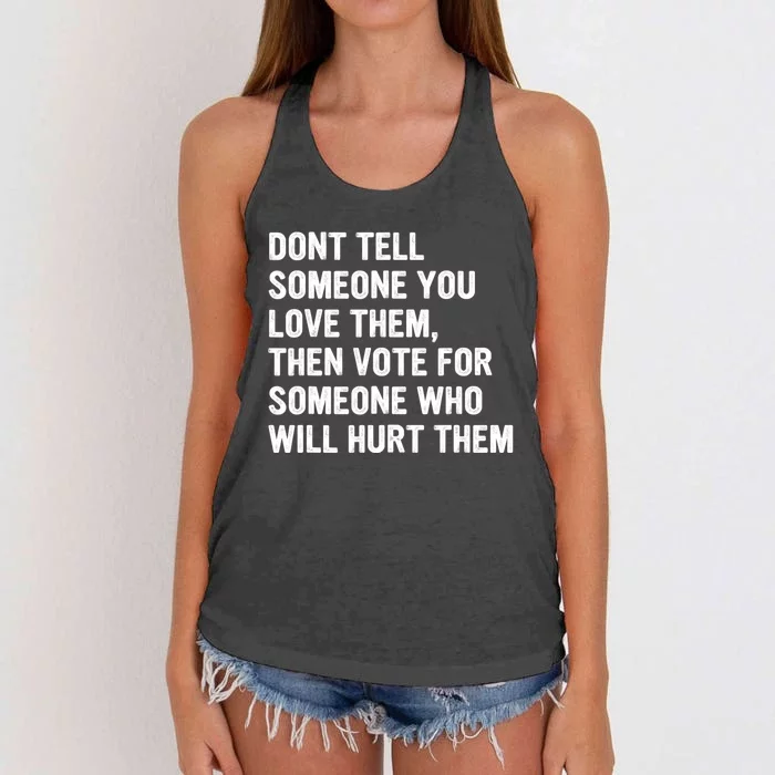 Dont Tell Someone You Love Them Women's Knotted Racerback Tank