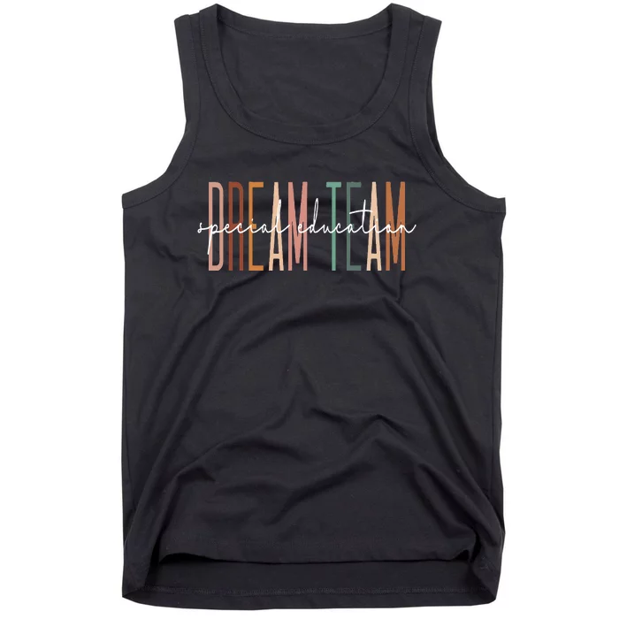 Dream Team Special Education Squad Special Education Teacher Tank Top