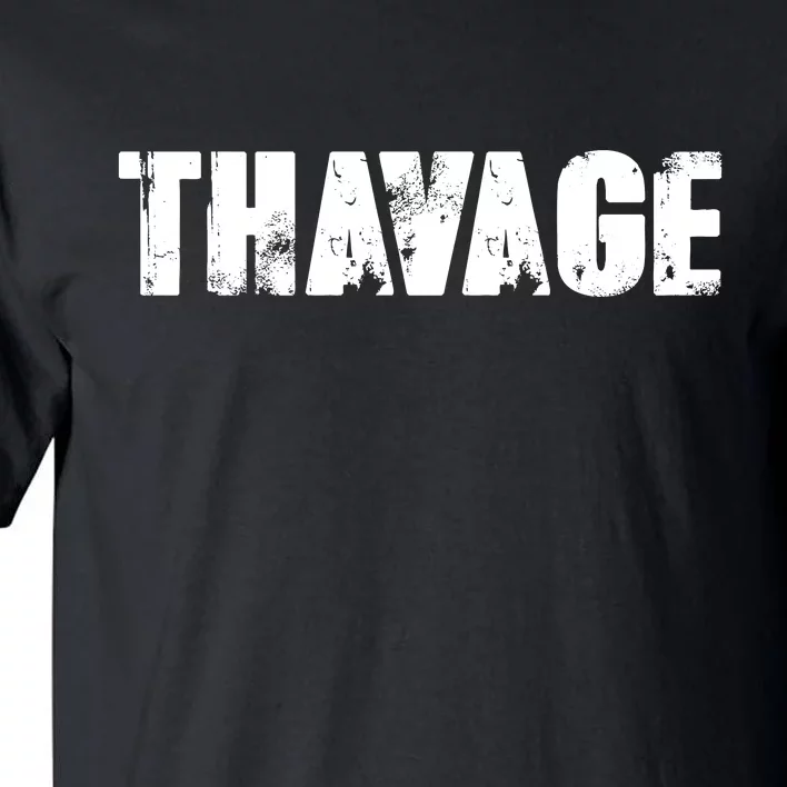 Distressed Thavage Savage Workout Gym Bodybuilding Tall T-Shirt