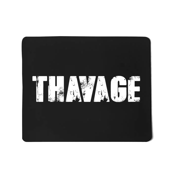 Distressed Thavage Savage Workout Gym Bodybuilding Mousepad