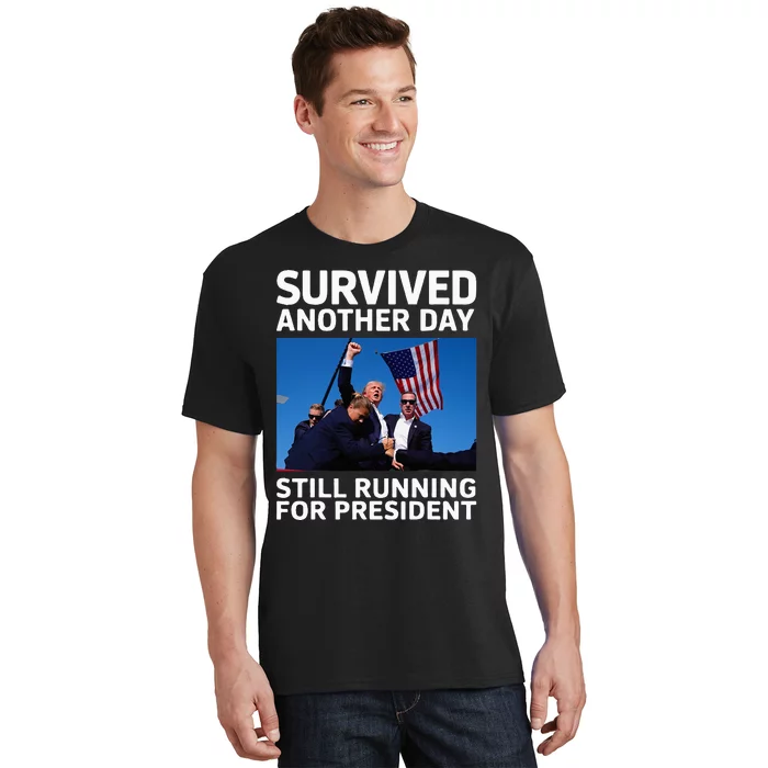 Donald Trump Survived Another Day Running T-Shirt