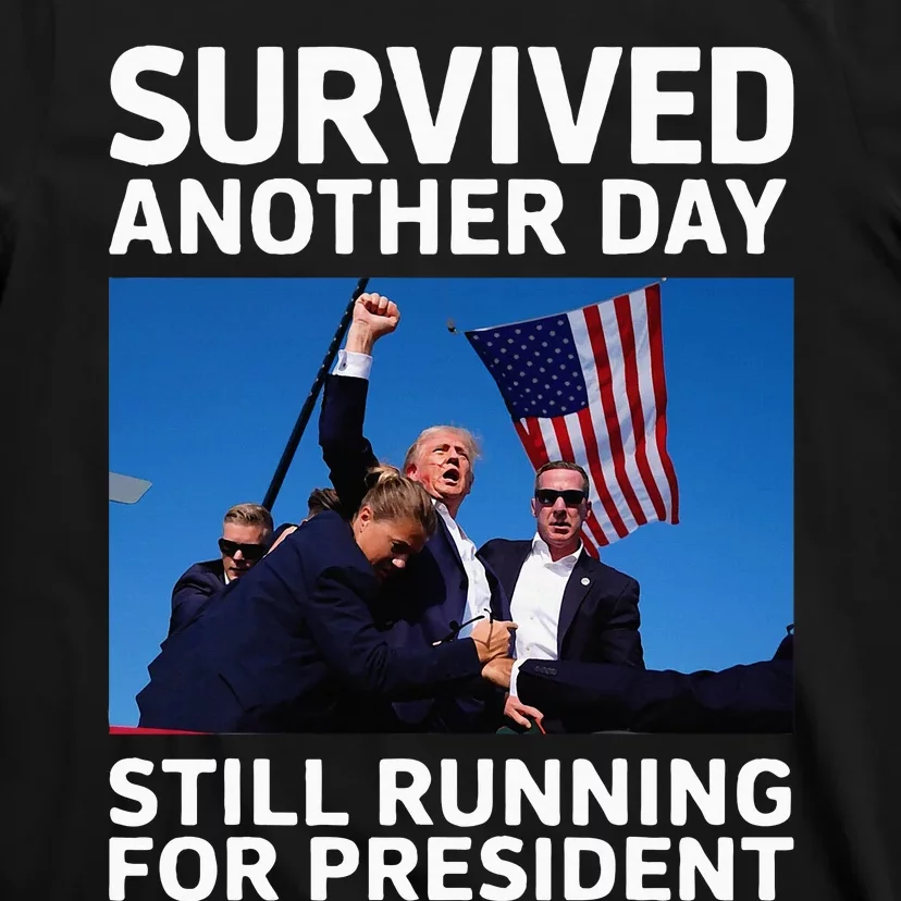 Donald Trump Survived Another Day Running T-Shirt