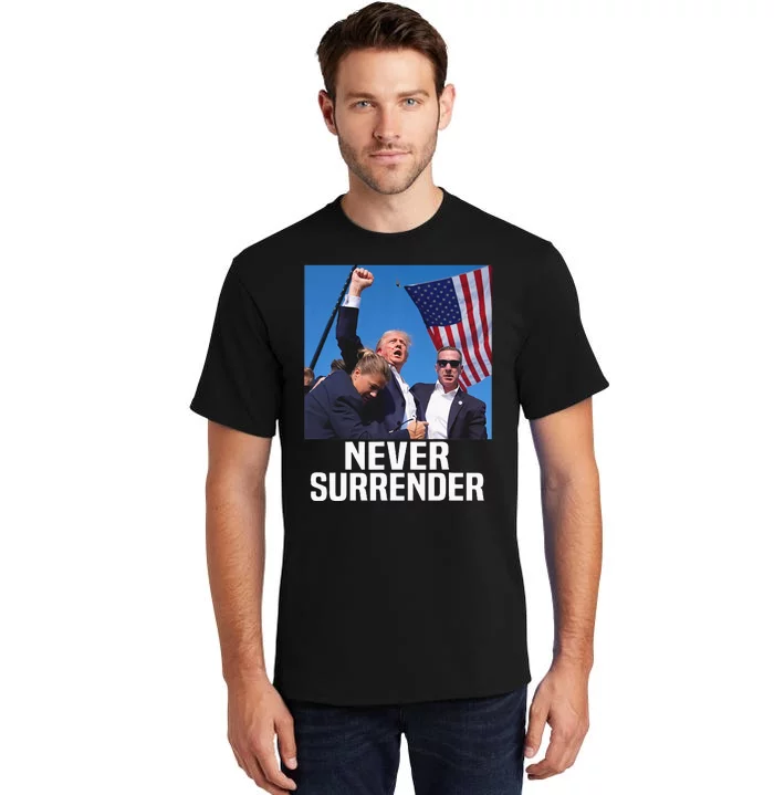 Donald Trump Shot Never Surrender 2024 Tall T-Shirt