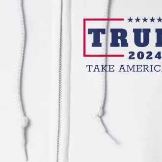 Donald Trump Take America Back 2024 Donald Trump 4th Of July Full Zip Hoodie