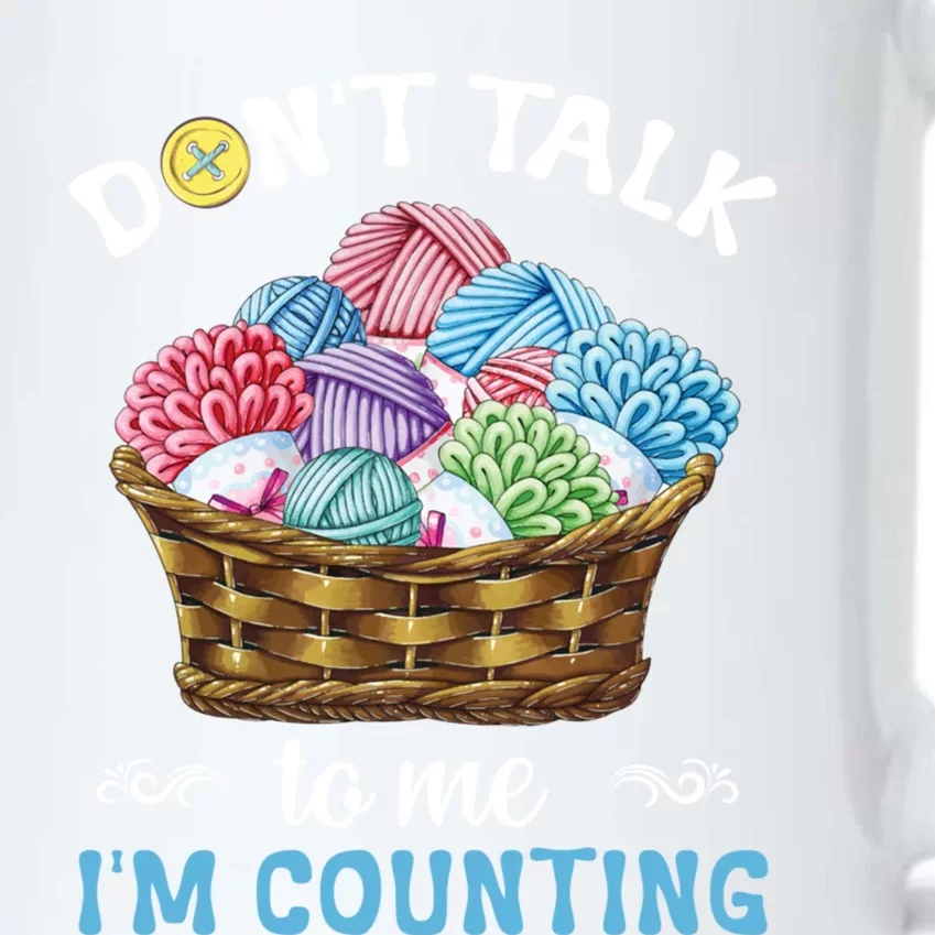 Don't Talk To Me I'm Counting Funny Crochet Knitting Funny Gift Black Color Changing Mug