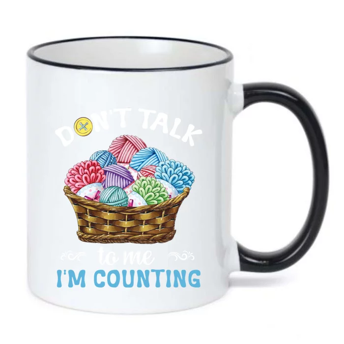 Don't Talk To Me I'm Counting Funny Crochet Knitting Funny Gift Black Color Changing Mug