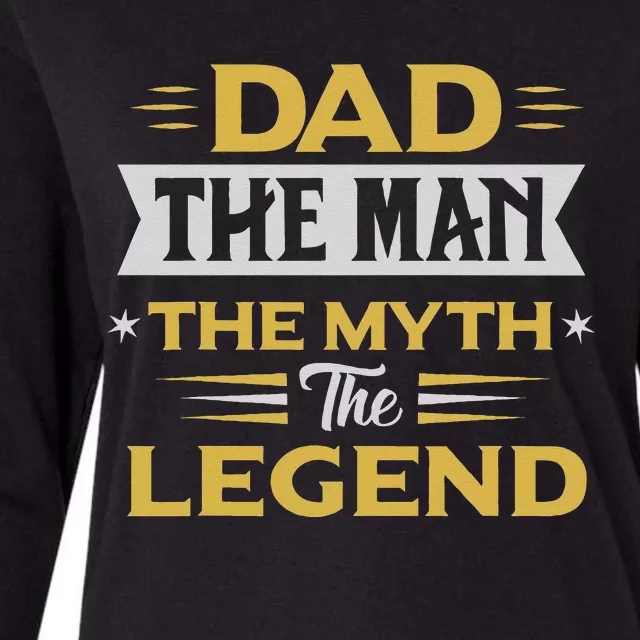 dad the the myth the legend gifts for lover fathers day Womens Cotton Relaxed Long Sleeve T-Shirt