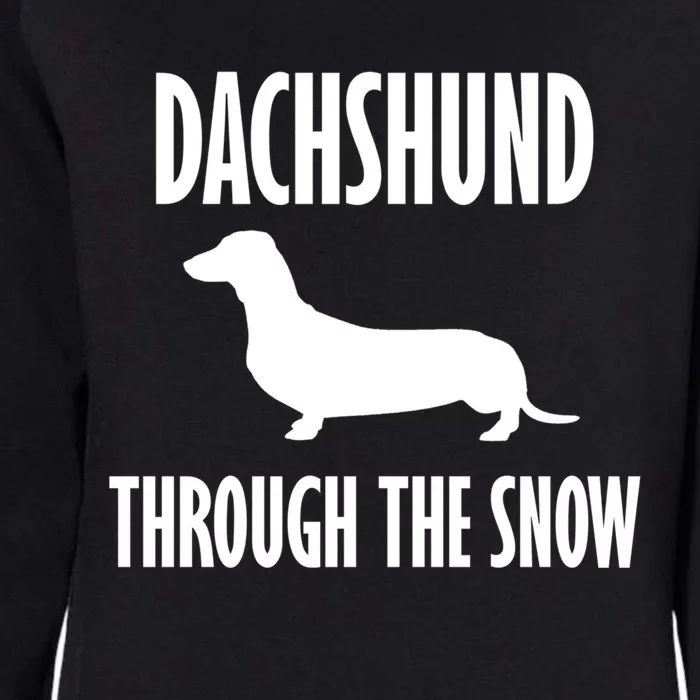 Dachshund Through The Snow Gift Christmas Funny Gift Womens California Wash Sweatshirt