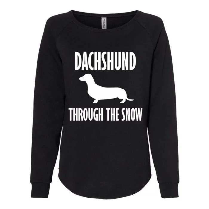 Dachshund Through The Snow Gift Christmas Funny Gift Womens California Wash Sweatshirt