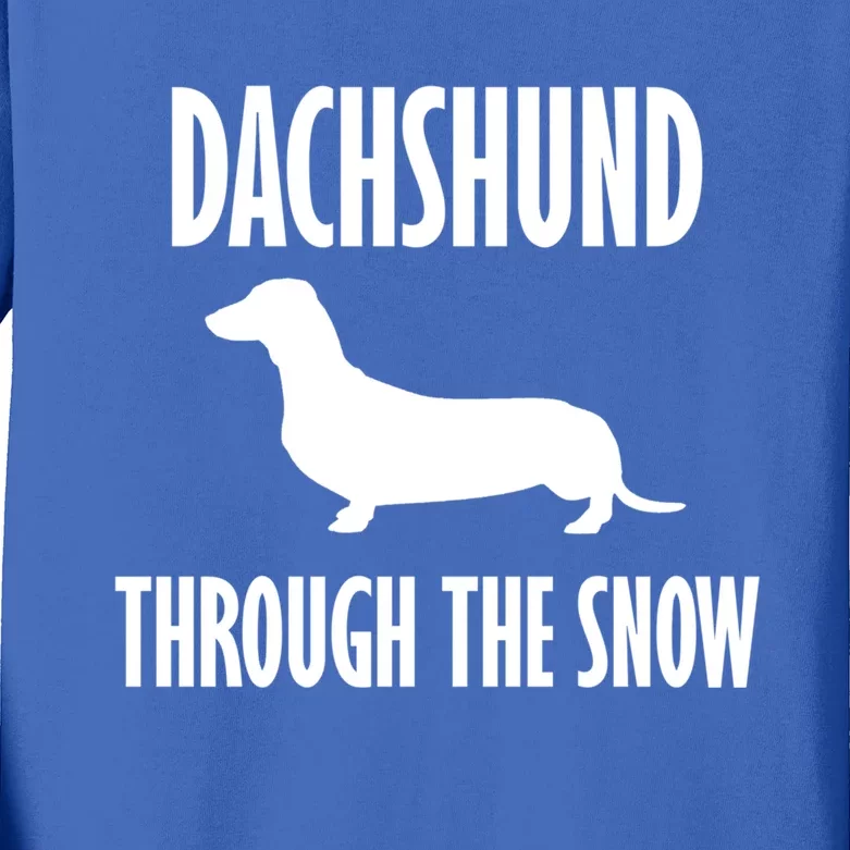 Dachshund Through The Snow Gift Christmas Funny Gift Kids Long Sleeve Shirt