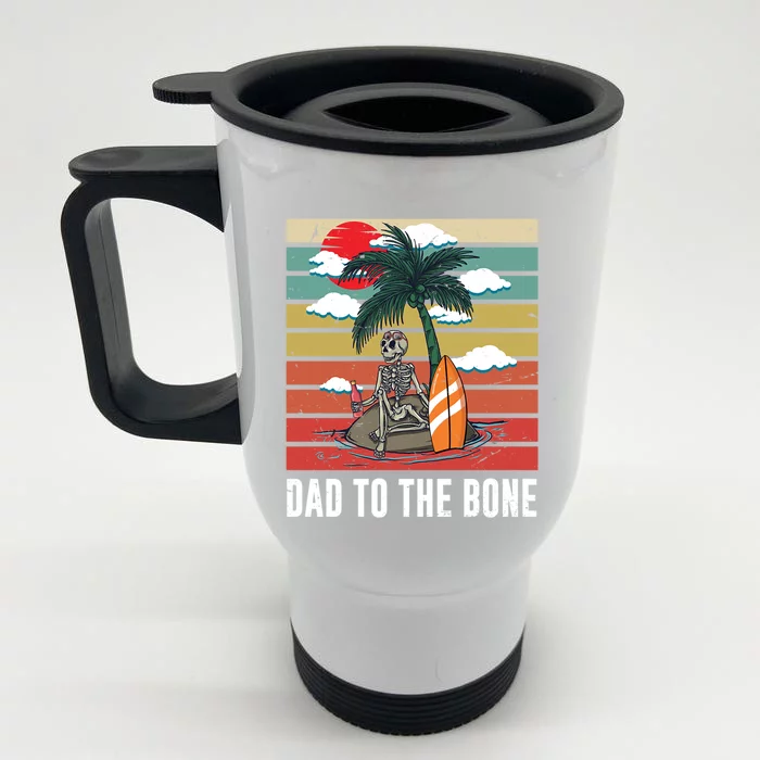 Dad To The Bone Spooky Skeleton Halloween Fathers Day Cute Gift Front & Back Stainless Steel Travel Mug