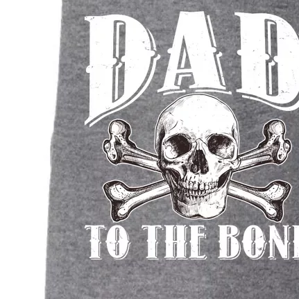 Dad To The Bone Doggie 3-End Fleece Hoodie