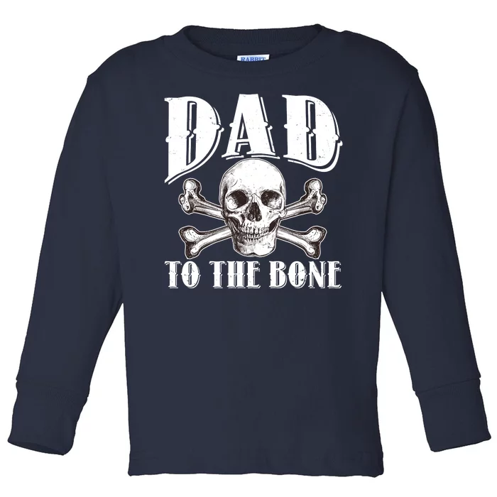 Dad To The Bone Toddler Long Sleeve Shirt