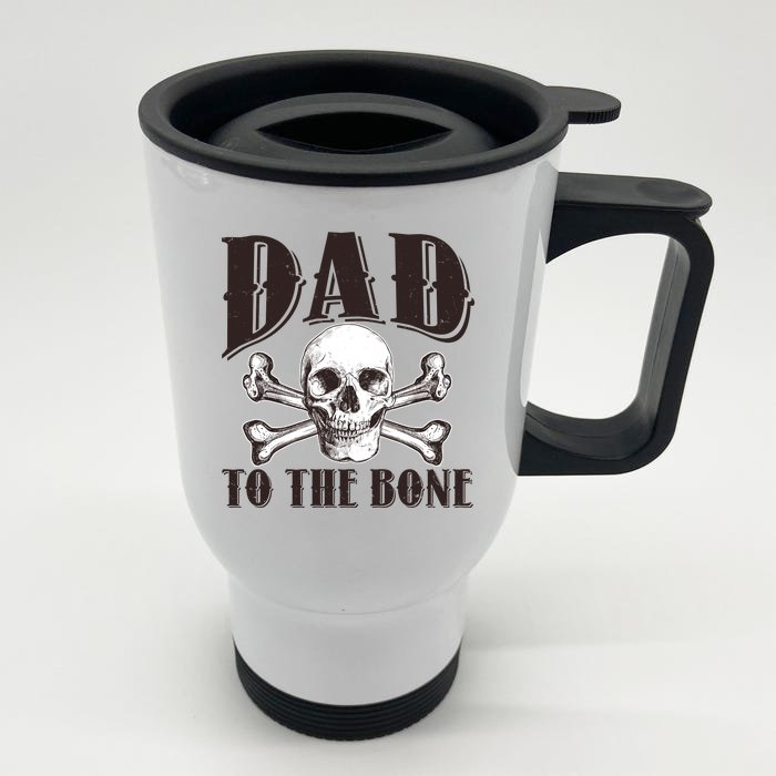 Dad To The Bone Front & Back Stainless Steel Travel Mug