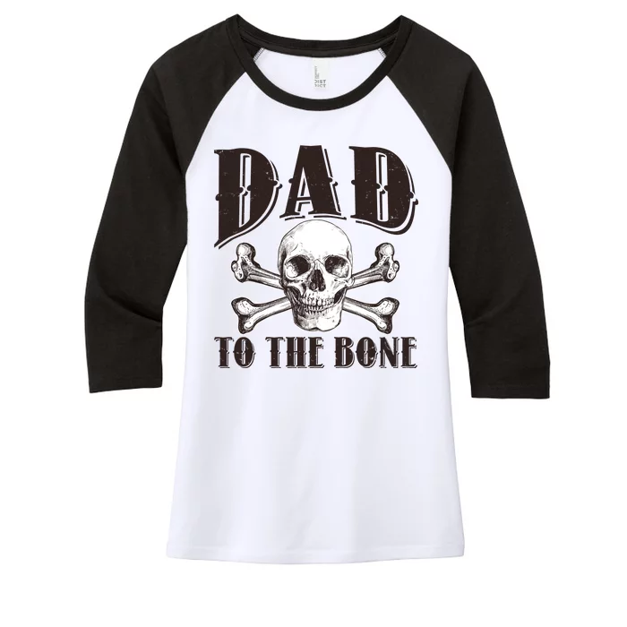 Dad To The Bone Women's Tri-Blend 3/4-Sleeve Raglan Shirt