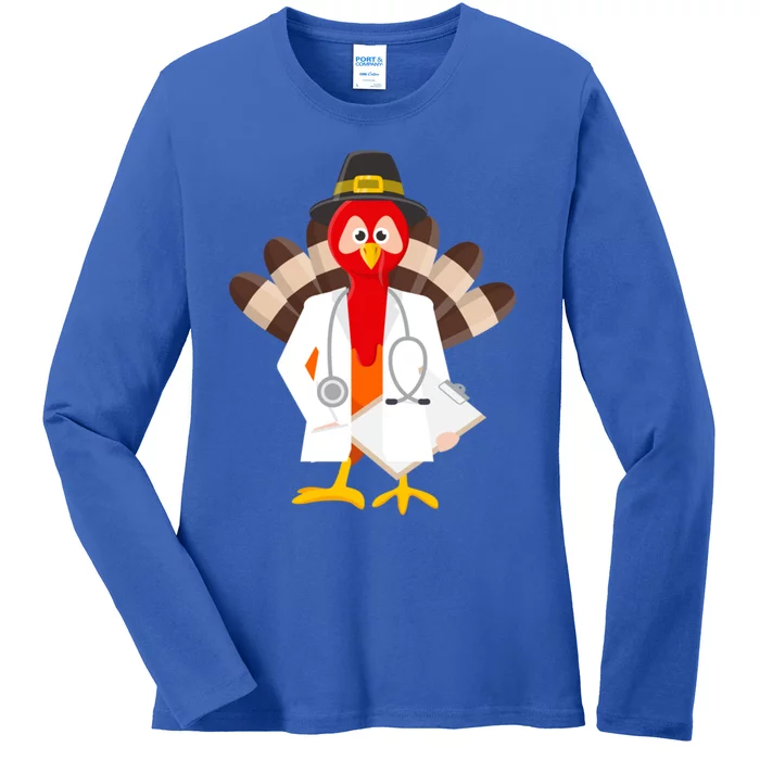 Doctor Thanksgiving Turkey To Wear At The Hospital Gift Ladies Long Sleeve Shirt