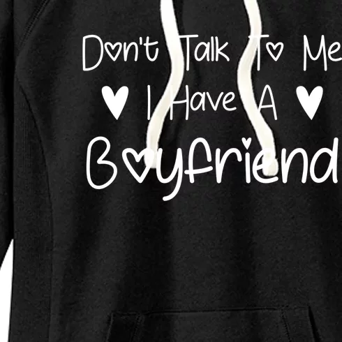 Don't Talk To Me I Have A Friend Funny Couple Friends Gift Women's Fleece Hoodie