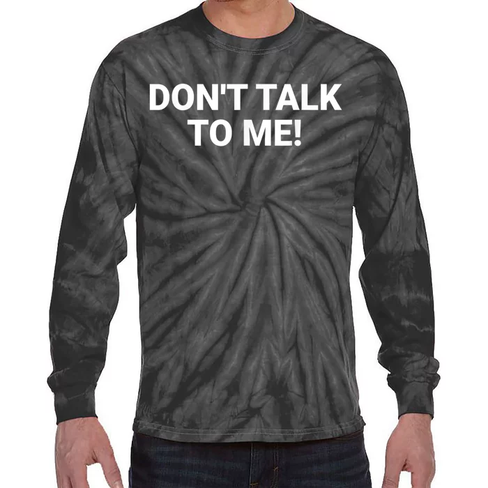 DON'T TALK TO ME Funny Anti Social Introvert Tie-Dye Long Sleeve Shirt