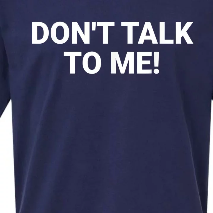 DON'T TALK TO ME Funny Anti Social Introvert Sueded Cloud Jersey T-Shirt