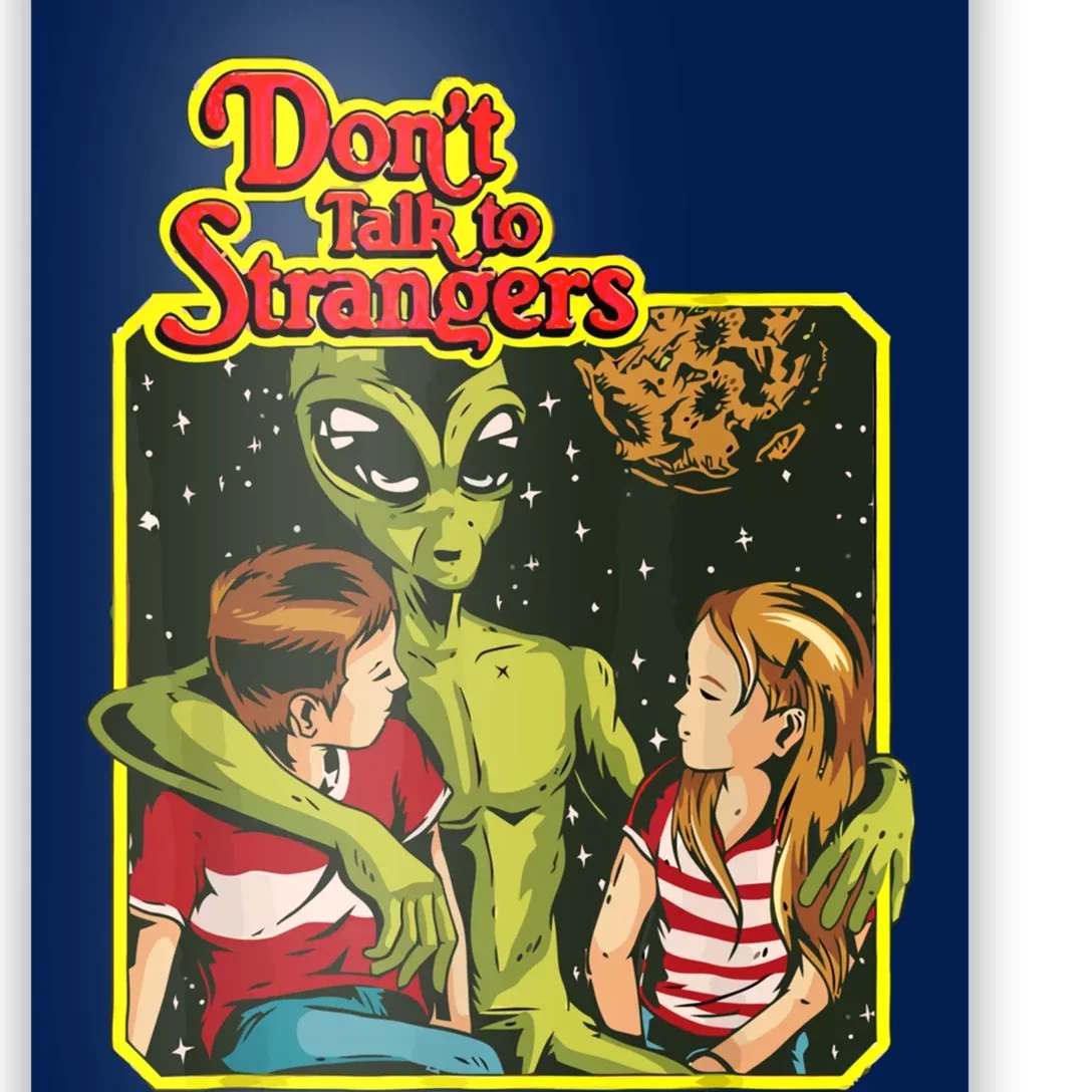 Don&X27;T Talk To Strangers Poster