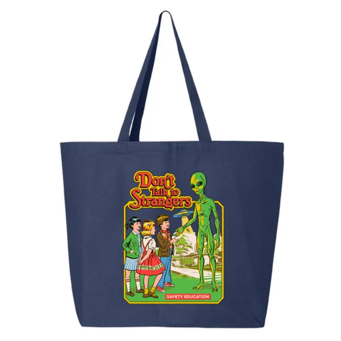 Don't Talk To Strangers 25L Jumbo Tote