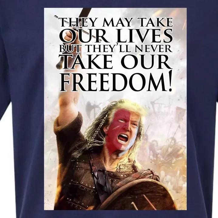 Donald Trump They May Take Our Lives But Theyll Never Take Our Freedom Sueded Cloud Jersey T-Shirt