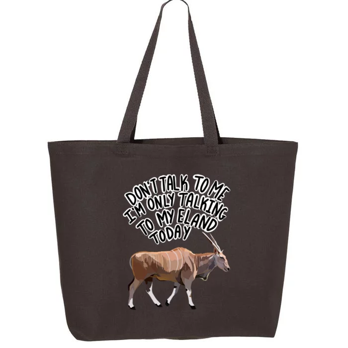 Don’T Talk To Me 25L Jumbo Tote