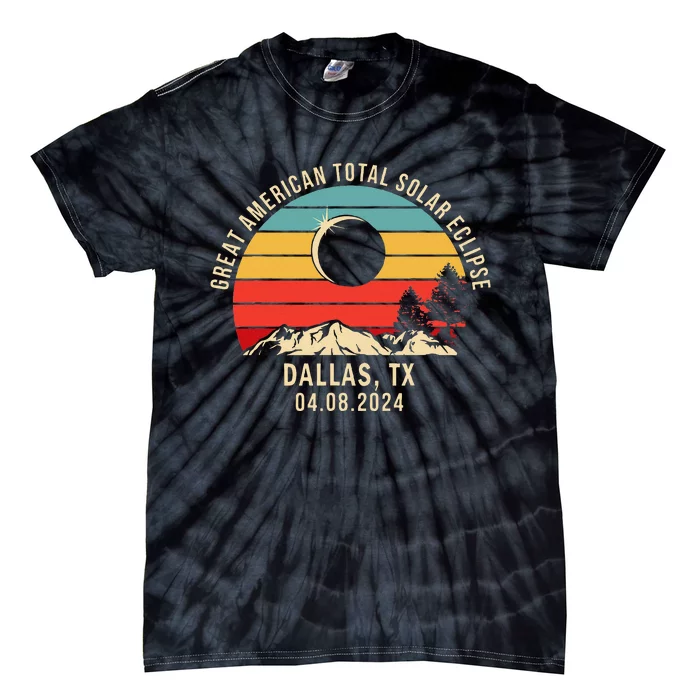 Dallas Tx Texas Total Solar Eclipse 2024 Tie-Dye T-Shirt