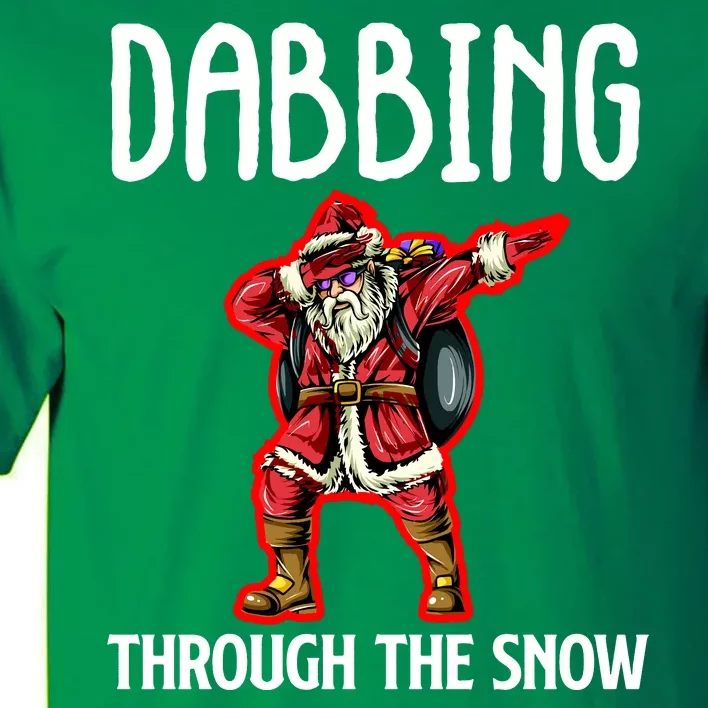 Dabbing Through The Snow Funny Santa Claus Dancing Tall T-Shirt