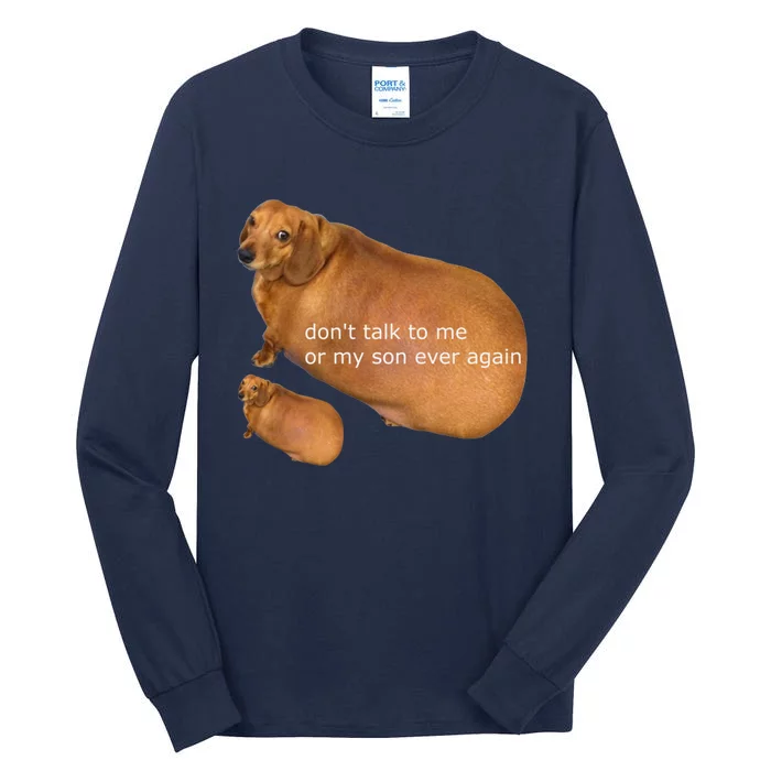 DonT Talk To Me Or My Son Ever Again Geek Tall Long Sleeve T-Shirt