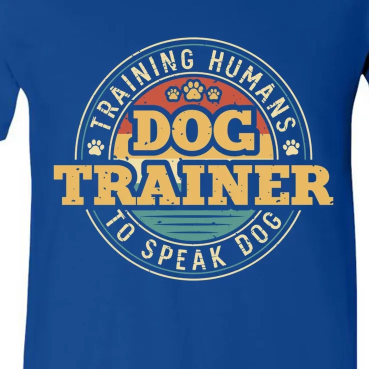 Dog Trainer Training Hu To Speak Dog Funny Gift V-Neck T-Shirt