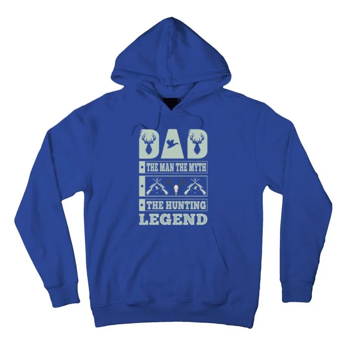 Dad The The Myth The Hunting Legend Funny Hunters Dads Gift Tall Hoodie