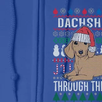 Dachshund Through The Snow Ugly Christmas Gift Full Zip Hoodie