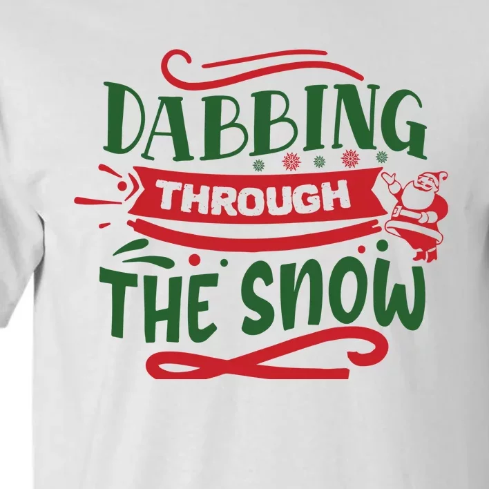 Dabbing Through The Snow Santa Claus Tall T-Shirt