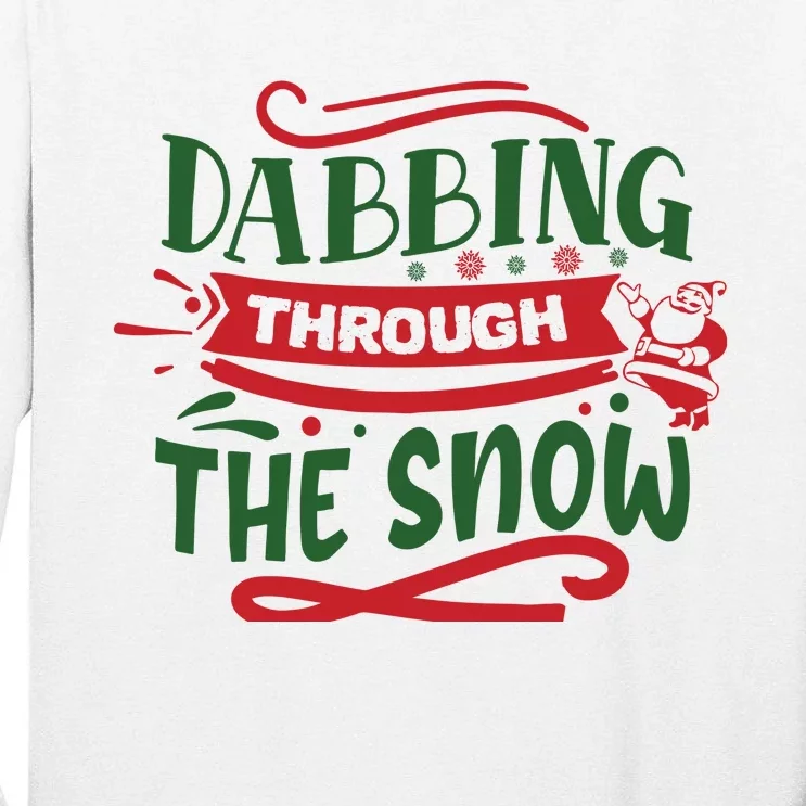 Dabbing Through The Snow Santa Claus Tall Long Sleeve T-Shirt