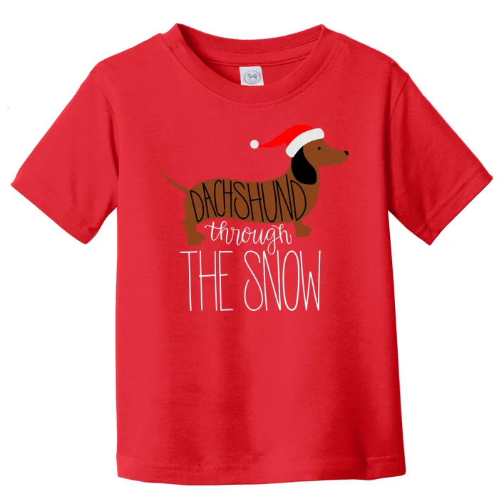 Dachshund Through The Snow Toddler T-Shirt