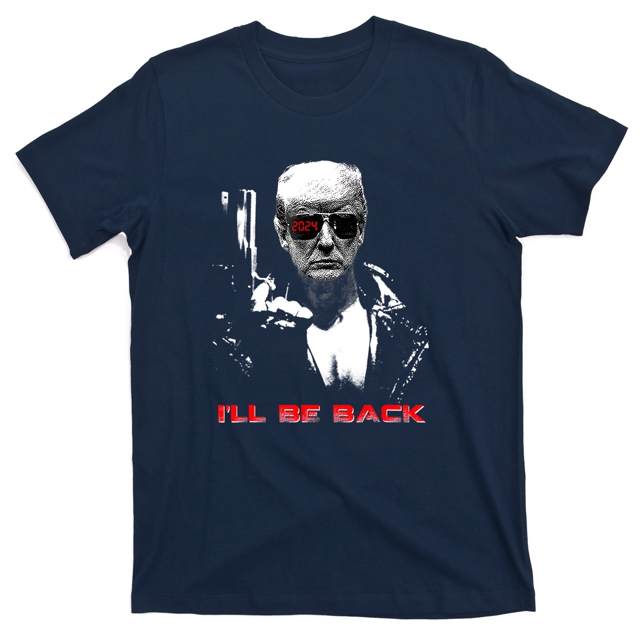 Donald Trump Terminator I'll Be Back 2024 Hilarious T-Shirt ...