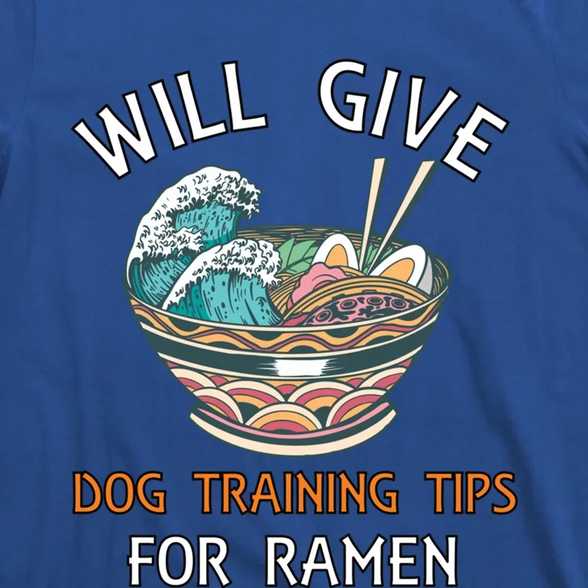 Dog Training Tips Ra Wave Funny For Dog Trainer Meaningful Gift T-Shirt